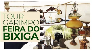 TOUR GARIMPO PELA FEIRA DE ANTIGUIDADES DO BIXIGA - A FEIRA MAIS LEGAL DE SÃO PAULO