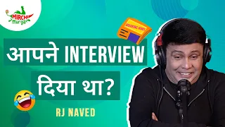 Aapne Interview Diya Tha | Mirchi Murga | RJ Naved