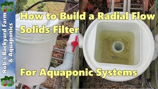 How to Build a Radial Flow Solids Filter for Aquaponic Systems