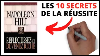 NAPOLEON HILL - PENSER ET DEVENIR RICHE - Les 10 secrets de la réussite