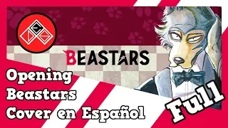 (Full Version) Beastars - Opening - Cover Español Latino