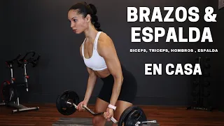 Brazos y Espalda en casa | Rutina completa Tren Superior y Abdominales