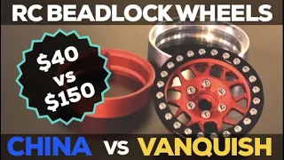 RC BEADLOCK WHEELS REVIEW - $40 CHINA vs $150 VANQUISH