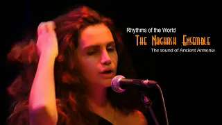 Rhythms of the World - The Naghash Ensemble - Armenia