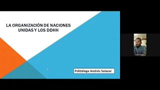 La Organización de las Naciones Unidas y Los Derechos Humanos - Curso de Formación en DDHH. Sesión 3