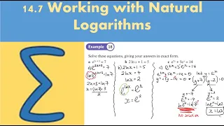 14.7 Working with Natural Logarithms (PURE 1- Chapter 14: Exponentials and logarithms)