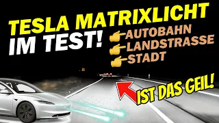 Sehr beeindruckend! TESLA Model 3 MATRIXLICHT Testfahrt - 2024.2.6 | EFIEBER