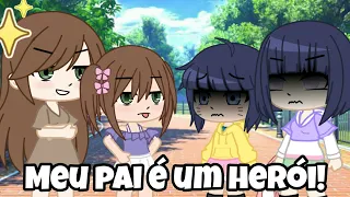 °MEU PAI É UM HERÓI! (GC) [Naruto]