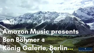 Ben Böhmer @ König Galerie, Berlin (Amazon Music Set) - Focus / Flow Music