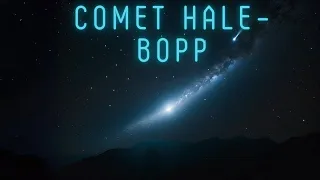 Hale-Bopp: The Great Comet of 1997