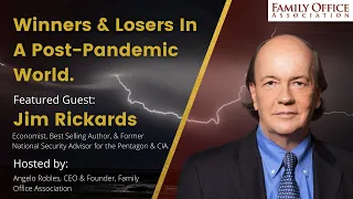 Jim Rickards The New Great Depression: Winners and Losers in a Post-Pandemic World