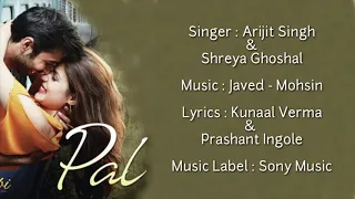 Pal song | Lyrics | Jalebi | Arijit Singh, Shreya Ghoshal