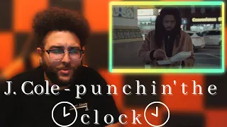 J. Cole - Punchin' The Clock(Music Video REACTION!!!) | CAN SOMEONE PICK COLE UP!?