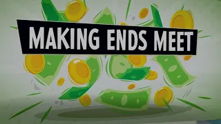 Making Ends Meet: Knowing how to manage your finances