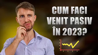 3 METODE DE A FACE VENIT PASIV ÎN 2023