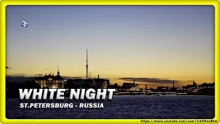 🔴 WHITE NIGHT 2017 • ST. PETERSBURG | RUSSIA • TRAVEL • GUIDE - Part 1