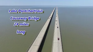 Lake Pontchartrain Causeway Bridge and Phantom 3 Advanced