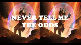 Never Tell Me The Odds | Elder Scrolls Legends