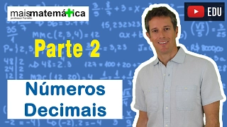 Matemática Básica - Aula 14 - Números decimais (parte 2)