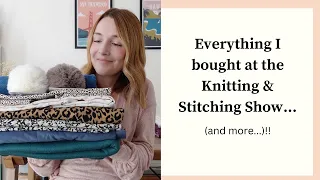 Everything I bought at the Knitting & Stitching Show (and more...) | Sewing plans | Fabric Haul