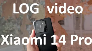Xiaomi 14 Pro 4K30 LOG Video Explained: Video Test & Color Grading