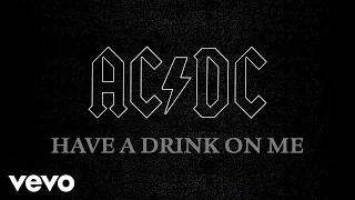 AC/DC - Have a Drink on Me (Official Audio)