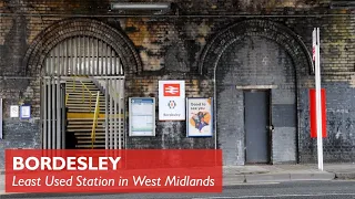 Bordesley - Least Used Station In West Midlands
