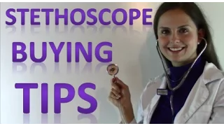 What Nurses Should Consider when Buying a Stethoscope | Nursing Stethoscope (Part 1 of 3)