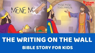 The Writing on the Wall - Bible story for kids