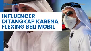 Gegara Bikin Konten Foya-foya Beli Mobil Mewah, Influencer Dubai Hamdan Al Rind Ditangkap Polisi