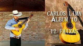 CARLOS LIMA  -    ÁLBUM 10   -- 12 FAIXAS