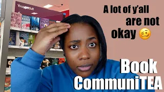 Book CommuniTEA: SOME OF Y'ALL ARE NOT OK!!! [CC]