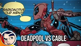 Deadpool Kills Cable - Legacy Complete Story | Comicstorian