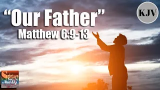 Matthew 6:9-13 KJV Song "Our Father" - The Lord's Prayer (Esther Mui)
