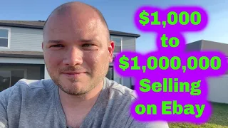 $1,000 to $1,000,000 Selling on Ebay The secret to big profits