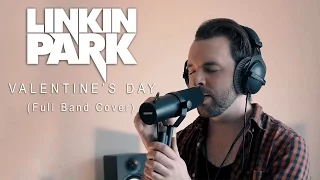 Linkin Park - Valentine's Day (Full Band Cover)