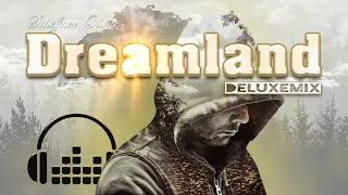 Dreamland (deluxemix)