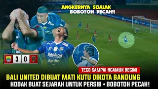 REKOR PECAH SIB🔥Bojan Buat TECO Frustasi👏🏻Persib Libas Bali United Dengan Sangat Telak di Bandung
