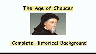 The age of Chaucer Complete Historical Background, farha mam, Geoffreychaucer.sociopolitical changes