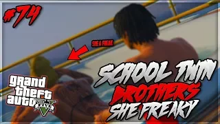 GTA 5 School Twin Brothers Ep. 74 - SHE FREAKY 💦 (GTA 5 RP)