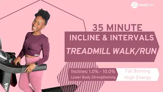 35 Minute Fat Burning Treadmill Walk/Run Incline & Speed Drills Tread Workout