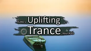 UPLIFTING TRANCE MIX 303 [October 2020] I KUNO´s Uplifting Trance Hour 🎵