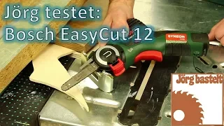 Jörg testet: Bosch EasyCut 12 mit NanoBlade