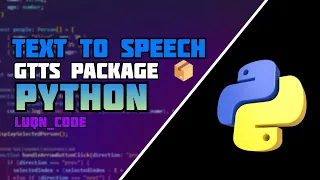 Text To Speech mp3 Creator  ~ Python gtts Tutorial