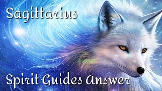 ♐️Sagittarius ~ Urgent Messages From Your Spirit Guides For Right Now!