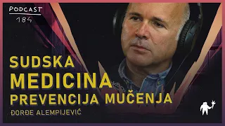 Dr Đorđe Alempijević: sudska medicina, ljudska prava, prevencije mučenja Agelast 184