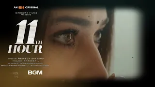 11th Hour BGM | An aha Original | Tamannaah | Praveen Sattaru | Pradeep U | Premieres April 9