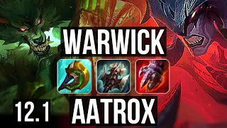 WARWICK vs AATROX (TOP) | Rank 1 Warwick, 1.7M mastery, Legendary, 17/4/14 | NA Grandmaster | 12.1