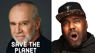 First Time Hearing | George Carlin - Saving the Planet Reaction