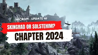 Skingrad OR Solstheim For ESO In 2024?